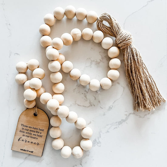 Wood Bead Garland with those we have held in our hearts tag - sonder and wolf