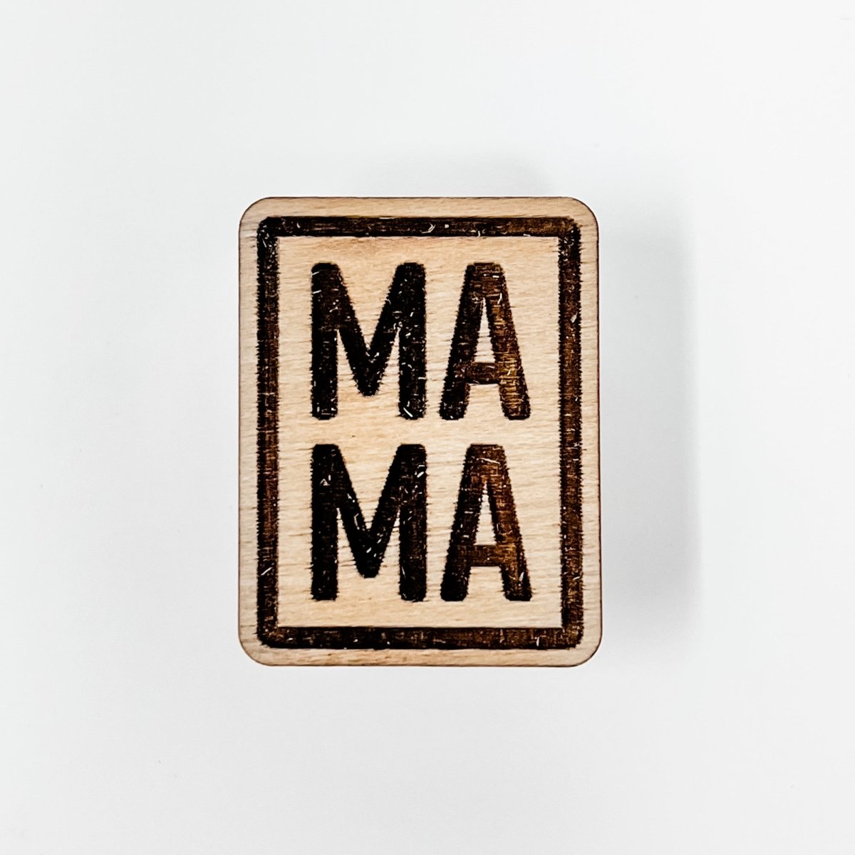 MAMA Wood Pin - sonder and wolf
